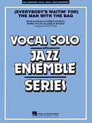 Everybody's Waitin' for the Man with the Bag Jazz Ensemble sheet music cover